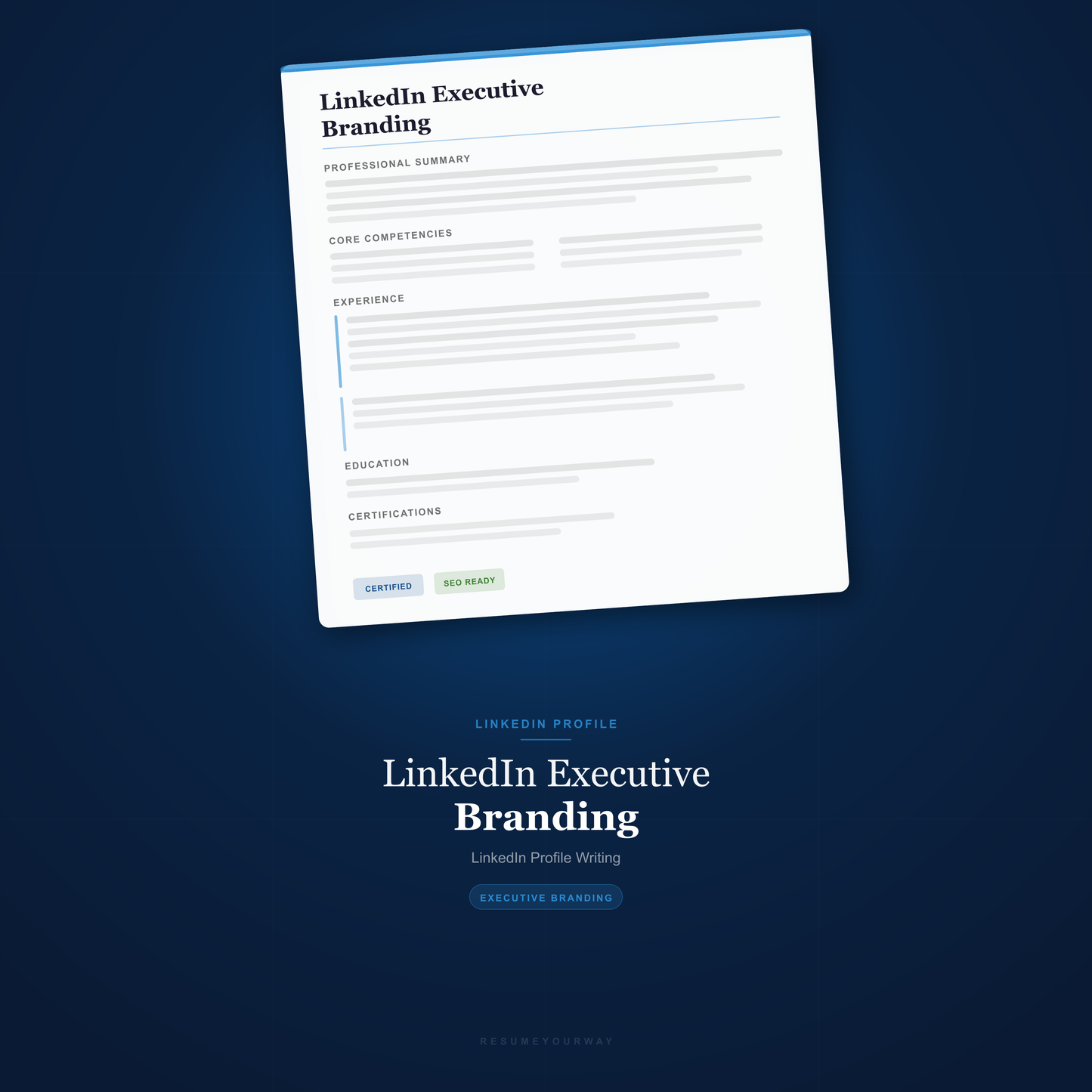 All Access: Executive Digital Estate & Branding | LinkedIn - ResumeYourWay