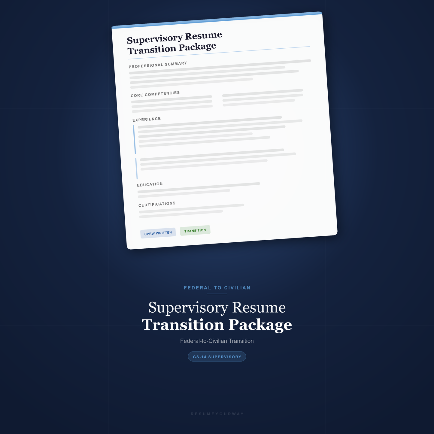 Federal Supervisory Transition Package | GS-14 - ResumeYourWay