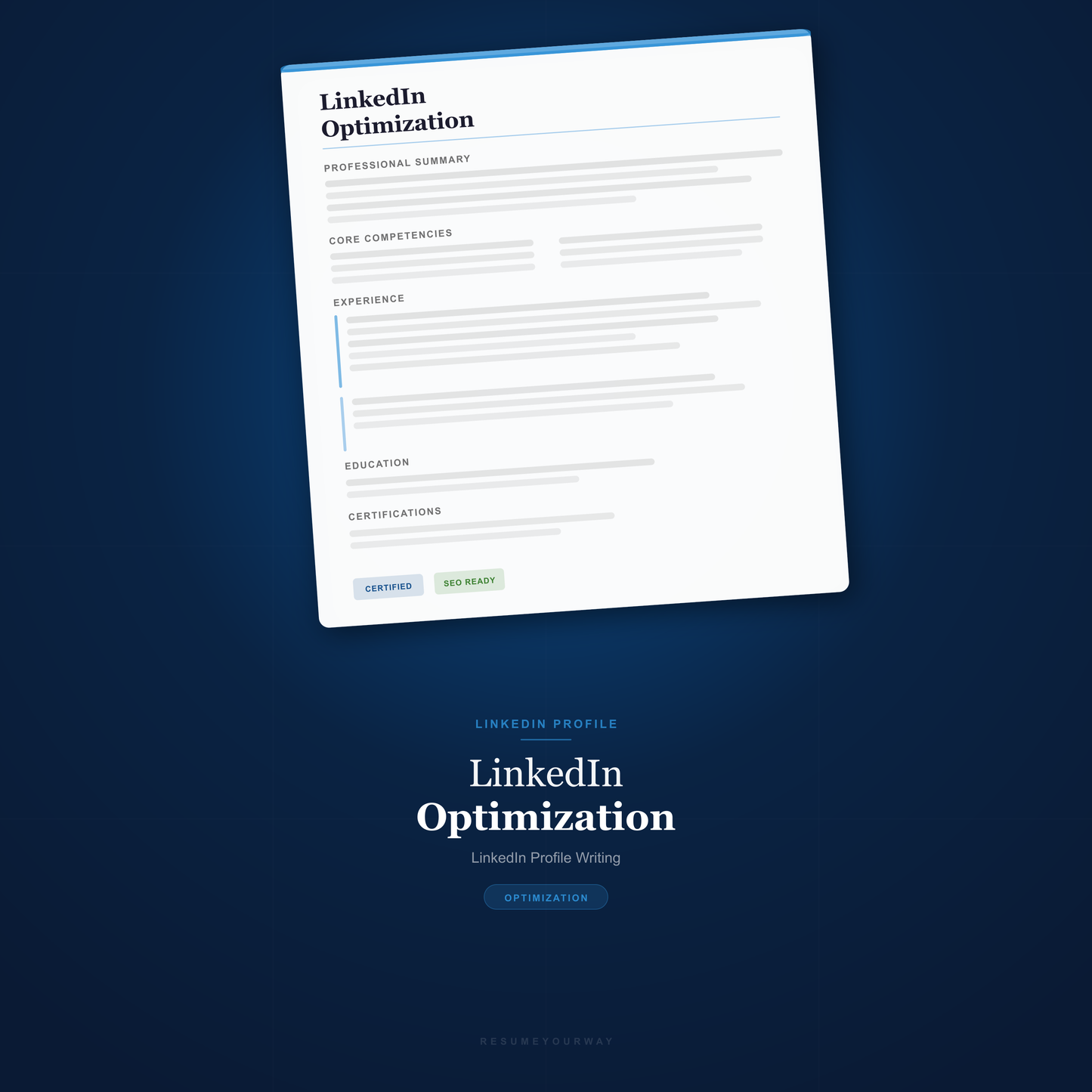 LinkedIn optimization with strategic authority positioning and recruiter visibility enhancement by ResumeYourWay
